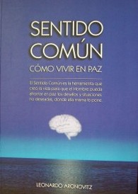 Sentido común : cómo vivir en paz