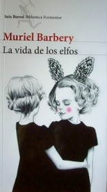 La vida de los elfos