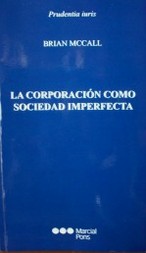 La corporación como sociedad imperfecta