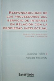 Responsabilidad de los proveedores del servicio de internet en relación con la propiedad intelectual