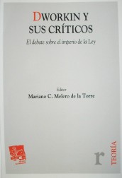 Dworkin y sus críticos : el debate sobre el imperio de la ley