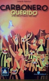 Carbonero querido : la historia de peñarol para niños