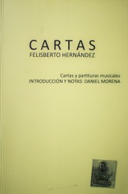 Cartas : Felisberto Hernández : cartas y partituras musicales