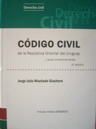 Código Civil de la República Oriental del Uruguay : y leyes complementarias