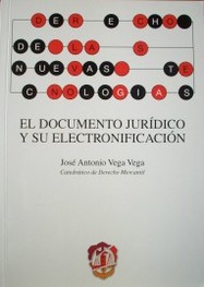 El documento jurídico y su electronificación