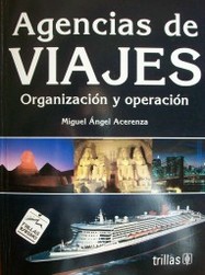 Agencias de viajes : organizacion y operación