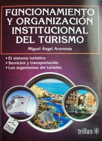 Funcionamiento y organización institucional del turismo