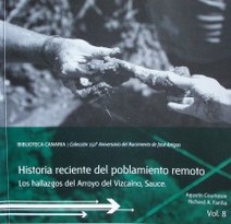 Historia reciente del poblamiento remoto : los hallagos del Arroyo del Vizcaíno, Sauce
