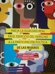 Hacia la igualdad real en el ejercicio del derecho a la participación política de las mujeres