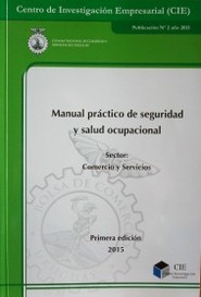 Manual práctica de seguridad y salud ocupacional : sector : comercio y servicios