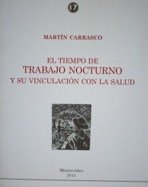 El tiempo de trabajo nocturno y su vinculación con la salud