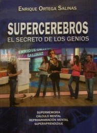 Supercerebros : el secreto de los genios