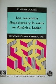Los mercados financieros y la crisis en América Latina