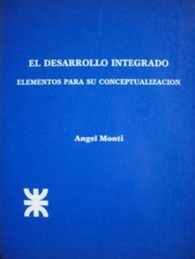 El desarrollo integrado : elementos para su conceptualización