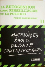 La autogestión como rehabilitación de lo político