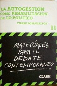 La autogestión como rehabilitación de lo político