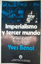 Imperialismo y tercer mundo : un análisis de las relaciones del centro y la periferia