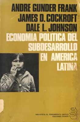 Economia política del subdesarrollo en América Latina