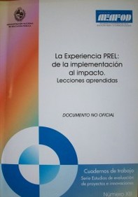 La experiencia PREL : de la implementación al impacto : lecciones aprendidas