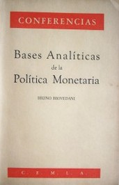 Bases analíticas de la política monetaria
