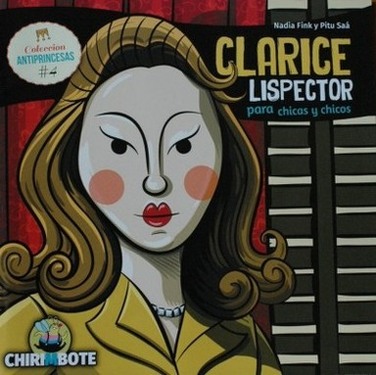 Clarice Lispector : para chicas y chicos