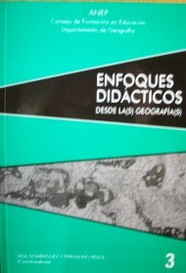 Enfoques didácticos desde la(s) geografía(s) 3