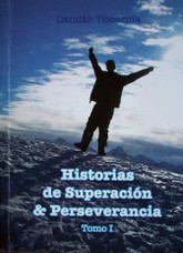 Historias de superación & perseverancia