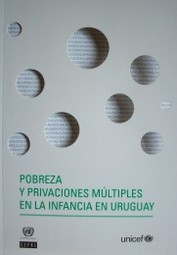 Pobreza y privaciones múltiples en la infancia en Uruguay