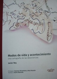 Modos de vida y acontecimiento : una cartografía de las desonancias