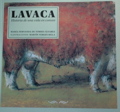Lavaca : historia de una vida en común