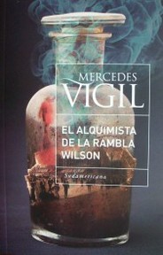 El alquimista de la rambla Wilson : la historia de Humberto Pittamiglio