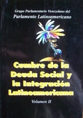 Cumbre de la deuda social y la integración latinoamericana