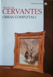 [Obras completas de Cervantes]