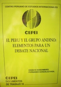 El Perú y el Grupo Andino : elementos para un debate nacional