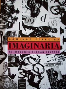 Imaginaria : 20 imágenes sueñan relatos