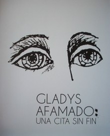 Gladys Afamado : una cita sin fin