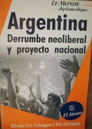 Argentina : derrumbe neoliberal y proyecto nacional
