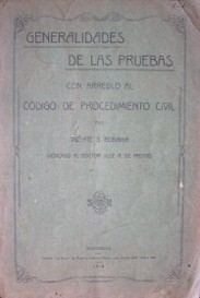 Generalidades de las pruebas con arreglo al Código de Procedimiento Civil