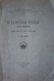 De la sociedad conyugal : estudio preliminar : lecciones dadas en el aula de Derecho Civil