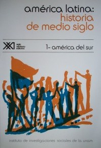 América Latina : historia de medio siglo