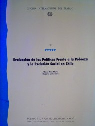 Evaluación de las Políticas Frente a la Pobreza y la Exclusión Social en Chile