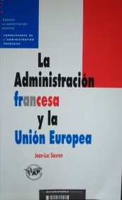 La Administración francesa y la Unión Europa