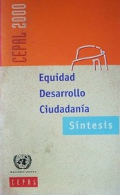 Equidad desarrollo ciudadanía : síntesis