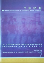 La educación media superior uruguaya en el siglo XX