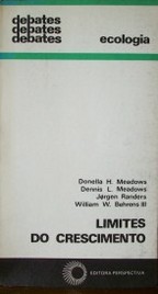 Límites do crescimento : um relatório para o projeto do Clube de Roma sobre o dilema da humanidade