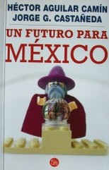 Un futuro para México