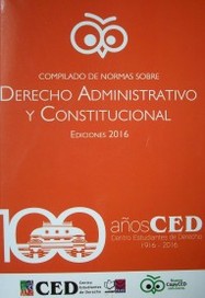 Compilado de normas sobre Derecho Administrativo y Constitucional