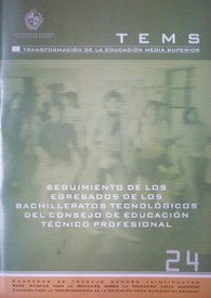 Seguimiento de los egresados de los bachilleratos tecnológicos del CETP