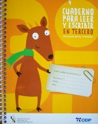 Cuaderno para leer y escribir en tercero : educación inicial y primaria