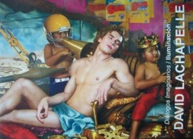 David LaChapelle [sic] : diálogos imaginarios/iluminación